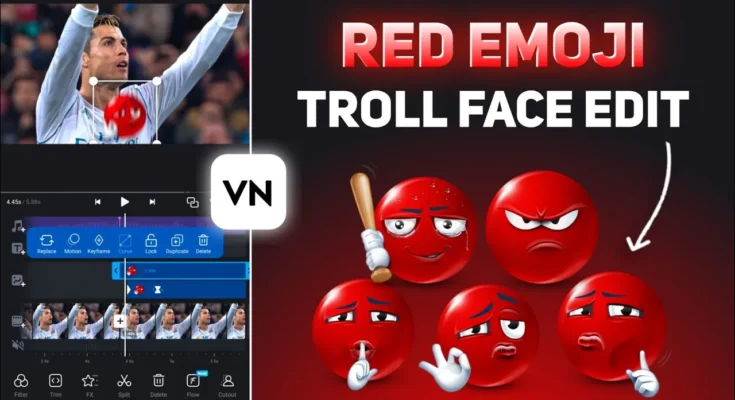 Trending Red Emoji Trollface Video Editing In Vn App